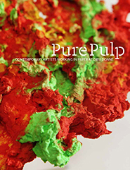 Pure Pulp: Contemporary Artists Working in Paper at Dieu Donné 