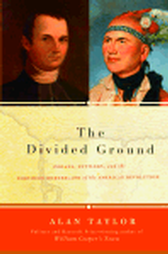 <i>The Divided Ground</i> by Alan Taylor