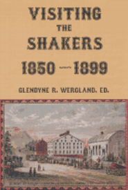 A new publication from Couper Press, <em>Visiting the Shakers, 1850-1899</em>