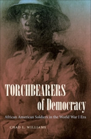 <em>Torchbearers of Democracy</em> by Chad Williams