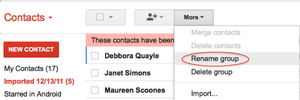 Click on the imported contacts and select More and Rename Group.