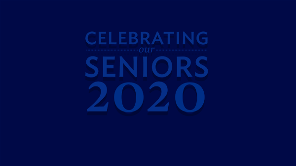 Celebrating 2020 Seniors